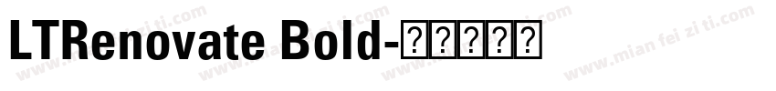 LTRenovate Bold字体转换